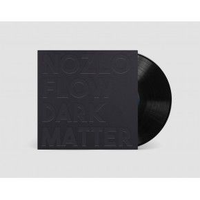 NOZLO FLOW - DARK MATTER