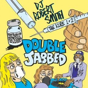 Dj Robert Smith – Double Jabbed