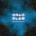 Space Vape” by Oslo Flow / Alx Plato 12"