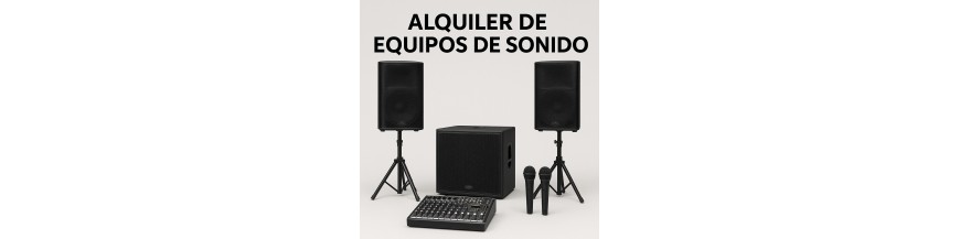 Alquiler de Equipos de Sonido